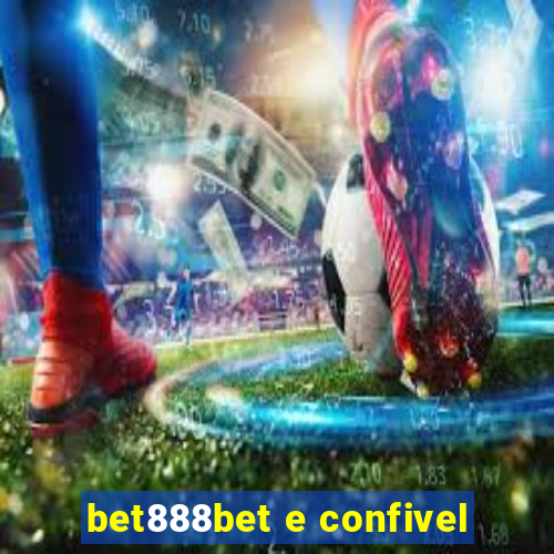 bet888bet e confivel